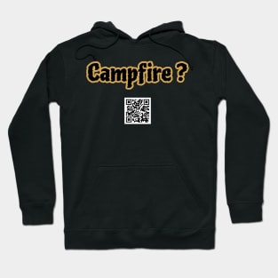 Campfire? QR code Hoodie